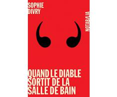 Quand le diable sortit de la salle de bain