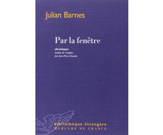 Par la fenêtre: Chroniques
