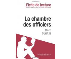 La chambre des officiers de Marc Dugain (Fiche de lecture)
