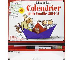 Calendrier de la famille Max et Lili 2014/2015