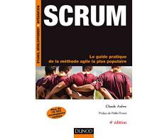 Scrum - 4e éd.- Le guide pratique de la méthode agile la plus populaire