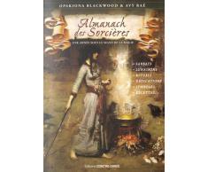 Almanach des sorcières : Une année sous le signe de la magie, avec le livret Heures planétaires de Samhain 2015 à Samhain 2016