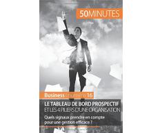 Le tableau de bord prospectif et les 4 piliers d'une organisation: Quels Signaux Prendre En Compte Pour Une Gestion Efficace ?