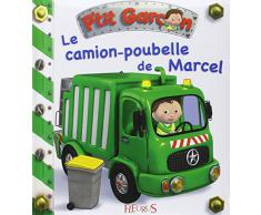 Le camion poubelle de Marcel