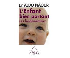 LEnfant bien portant: Les fondamentaux