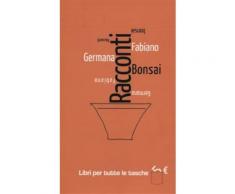 Racconti bonsai - Germana Fabiano