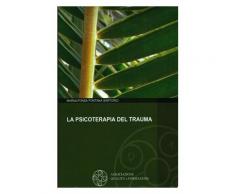 La Psicoterapia del Trauma eBook - MARIALFONSA FONTANA