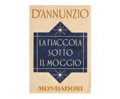 La fiaccola sotto il moggio (e-Meridiani Mondadori) eBook - Annamaria