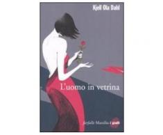 L'uomo in vetrina - Kjell Ola Dahl