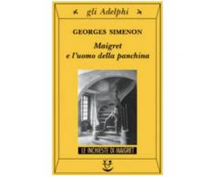 Maigret e l'uomo della panchina - Georges Simenon