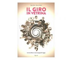 Il Giro in vetrina - Sergio Meda,Fabrizio Delmati