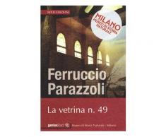 Vetrina n° 9 - Ferruccio Parazzoli