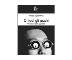 Chiudi gli occhi eBook - Patrizia Zappa Mulas