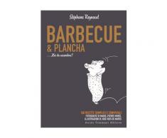 Barbecue & plancha - Stéphane Reynaud