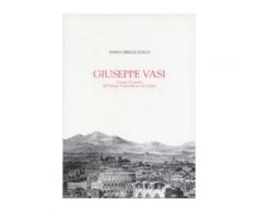 Giuseppe Vasi - Anna Grelle Iusco