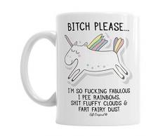 Gift Original Bitch Please I m So Fabulous Unicorn Mug novitÃ Ufficio Regalo per Compleanno, Natale caffÃ¨ Regalo Tazza di tÃ¨