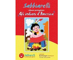 Sabbiarelli Sand-it for Fun - Album Gli Indiani dAmerica: 5 Disegni Adesivi da Colorare con la Sabbia (Non Inclusa), Adatto per Adulti e Bambini Anni 5+